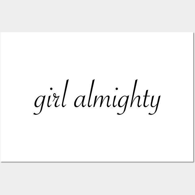 Girl almighty Wall Art by tothemoons